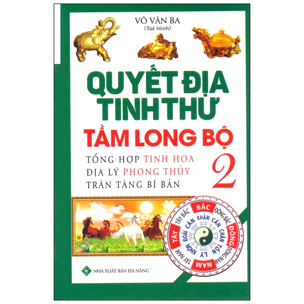 Quyết Địa Tinh Thư - Tầm Long Bộ 2 PDF Quyết Địa Tinh Thư - Tầm Long Bộ 2 PDF