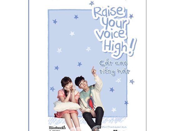 Raise Your Voice High! - Cất Cao Tiếng Hát PDF