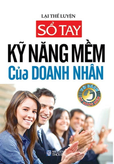 Sổ Tay Kỹ Năng Mềm Của Doanh Nhân PDF