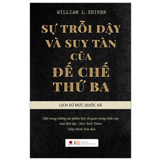 Sự Trỗi Dậy Và Suy Tàn Của Đế Chế Thứ 3 - Lịch Sử Đức Quốc Xã PDF