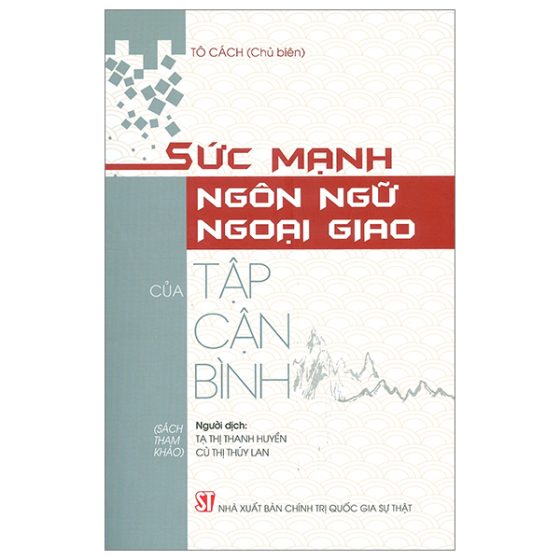 Sức Mạnh Ngôn Ngữ Ngoại Giao Của Tập Cận Bình PDF