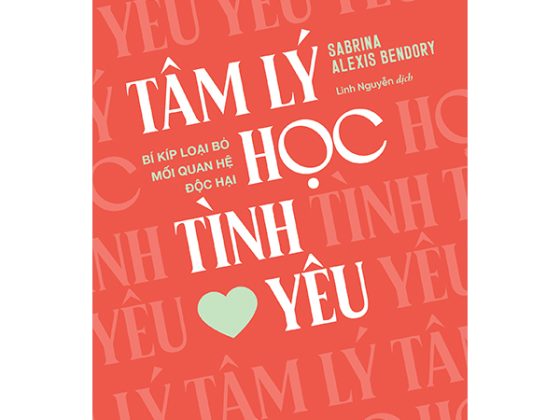 Tâm Lý Học Tình Yêu - Bí Kíp Loại Bỏ Mối Quan Hệ Độc Hại PDF