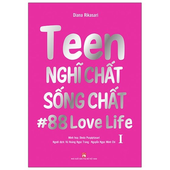Teen Nghĩ Chất Sống Chất - Tập 1 PDF