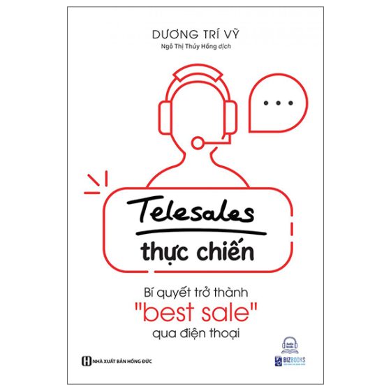 Telesale Thực Chiến - Bí Quyết Trở Thành ''Bestsale'' Qua Điện Thoại PDF