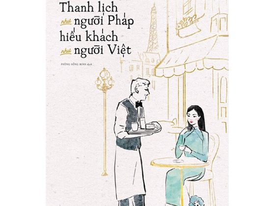 Thanh Lịch Như Người Pháp, Hiếu Khách Như Người Việt PDF