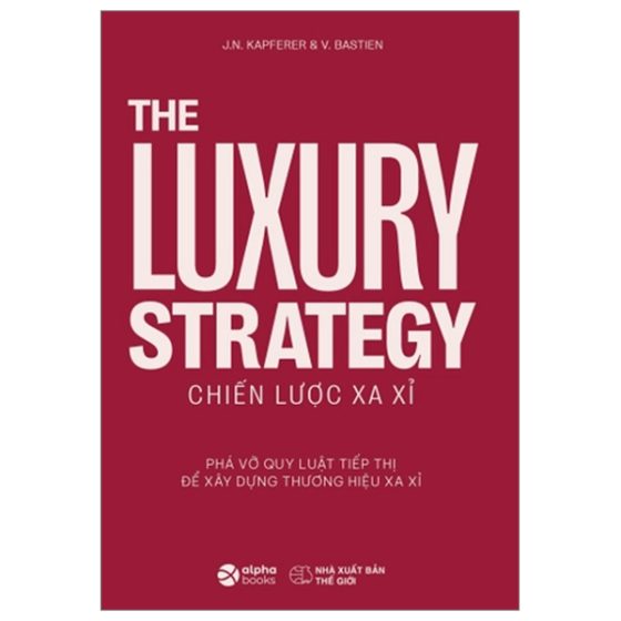 The Luxury Strategy - Chiến Lược Xa Xỉ PDF