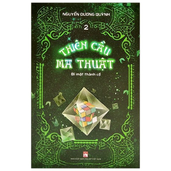 Thiên Cầu Ma Thuật Tập 2- Bí Mật Thành Cổ PDF