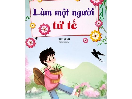 Thói Quen Tốt Của Những Đứa Trẻ Chăm Ngoan - Làm Một Người Tử Tế PDF