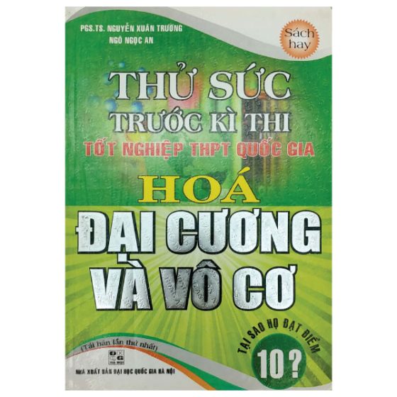 Thử Sức Trước Kì Thi Tốt Nghiệp THPT Quốc Gia Hóa Đại Cương Và Vô Cơ PDF
