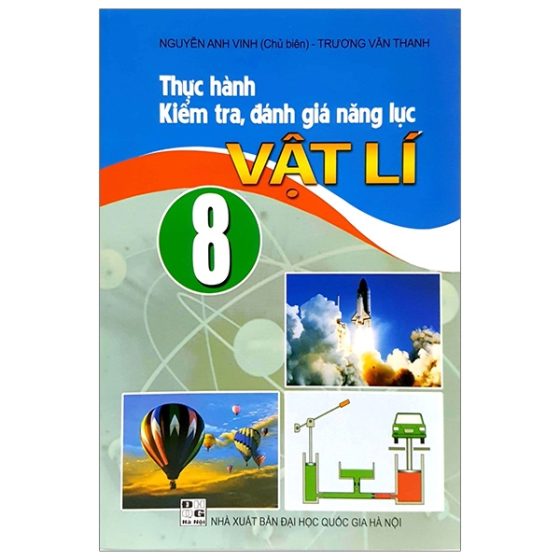 Thực Hành Kiểm Tra, Đánh Giá Năng Lực Vật Lí 8 PDF