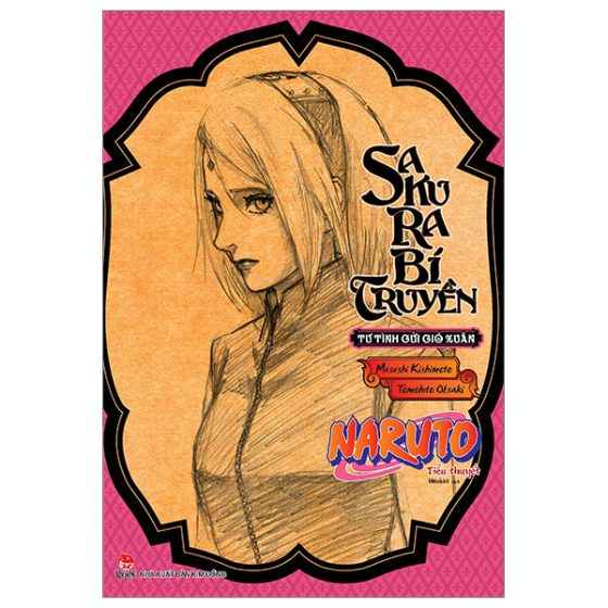 Tiểu Thuyết Naruto - Sakura Bí Truyền - Tư Tình Gửi Gió Xuân PDF