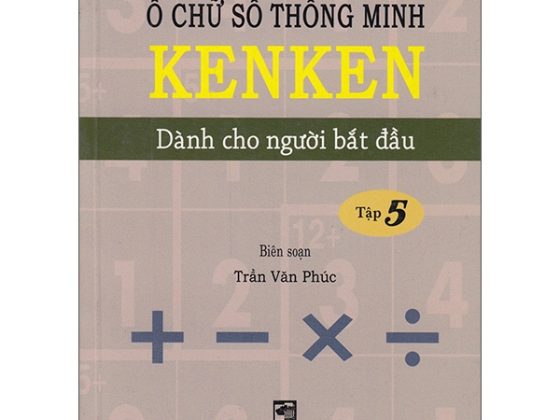 Trò Chơi Ô Chữ Số Thông Minh Kenken - Dành Cho Người Bắt Đầu (Tập 5) PDF