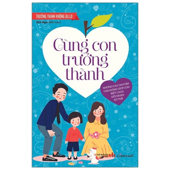 Trưởng Thành Không Âu Lo - Cùng Con Trưởng Thành PDF