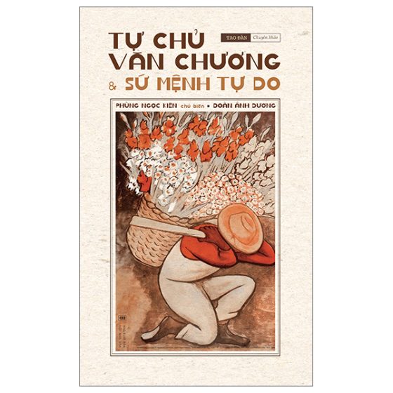 Tự Chủ Văn Chương Và Sứ Mệnh Tự Do PDF