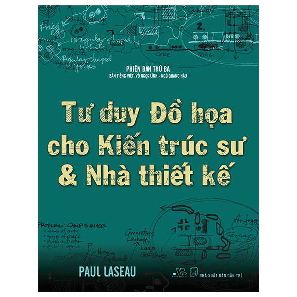 Tư Duy Đồ Họa Cho Kiến Trúc Sư & Nhà Thiết Kế PDF Tư Duy Đồ Họa Cho Kiến Trúc Sư & Nhà Thiết Kế PDF