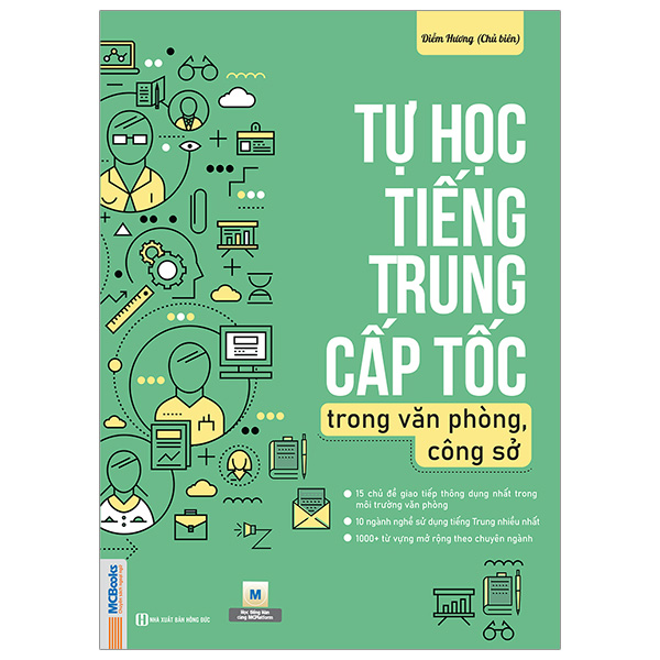 Tự Học Tiếng Trung Cấp Tốc Trong Văn Phòng, Công Sở PDF Tự Học Tiếng Trung Cấp Tốc Trong Văn Phòng, Công Sở PDF