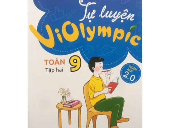 Tự Luyện Violympic Toán Lớp 9 - Tập 2 (Phiên Bản 2.0) PDF