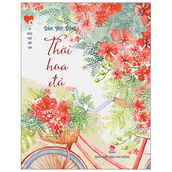 Tủ Sách Tuổi Mới Lớn - Thời Hoa Đỏ PDF Tủ Sách Tuổi Mới Lớn - Thời Hoa Đỏ PDF