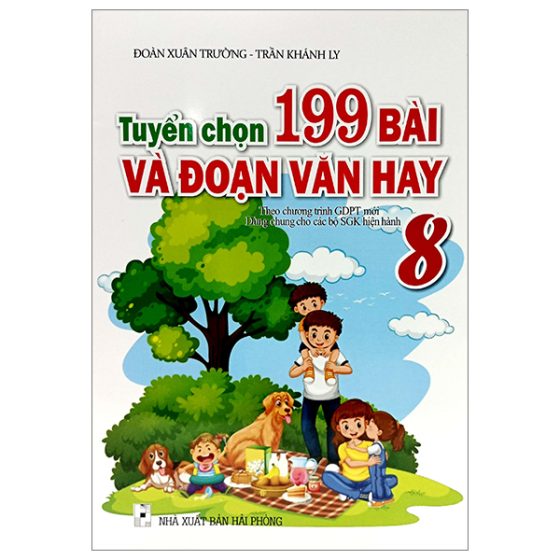 Tuyển Chọn 199 Bài Và Đoạn Văn Hay 8 (Theo Chương Trình Giáo Dục Phổ Thông Mới) PDF