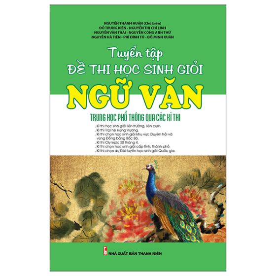 Tuyển Tập Đề Thi Học Sinh Giỏi Ngữ Văn THPT Qua Các Kì Thi PDF