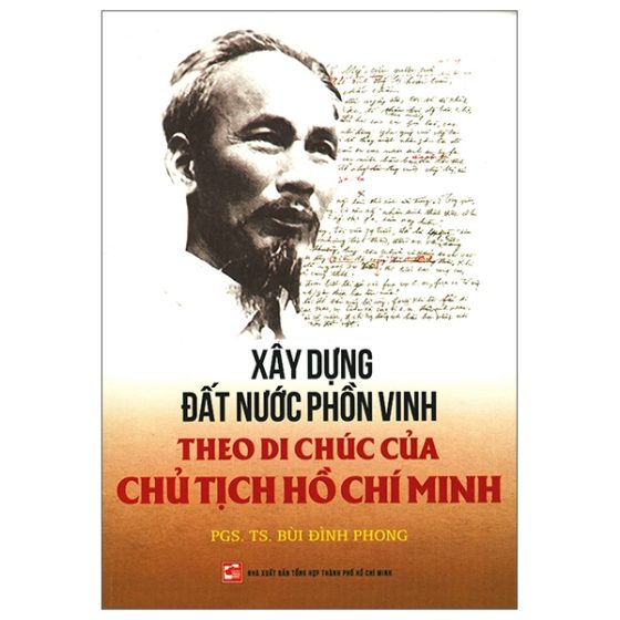 Xây Dựng Đất Nước Phồn Vinh Theo Di Chúc Của Chủ Tịch Hồ Chí Minh PDF