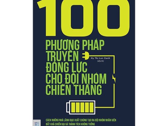 100 Phương Pháp Truyền Động Lực Cho Đội Nhóm Chiến Thắng PDF