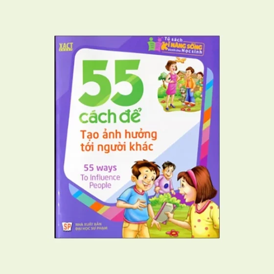 55 Cách Để Tạo ảnh Hưởng Tới Người Khác PDF