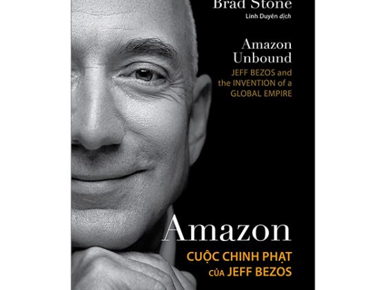 Amazon - Cuộc Chinh Phạt Của Jeff Bezos PDF