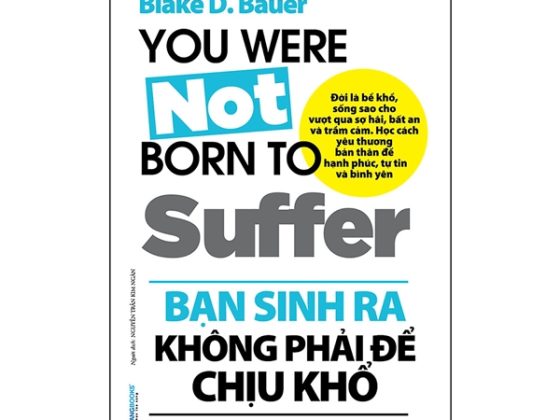 Bạn Sinh Ra Không Phải Để Chịu Khổ PDF