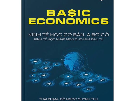Basic Economics: Kinh Tế Học Cơ Bản, A Bờ Cờ, Kinh Tế Học Nhập Môn Cho Nhà Đầu Tư PDF