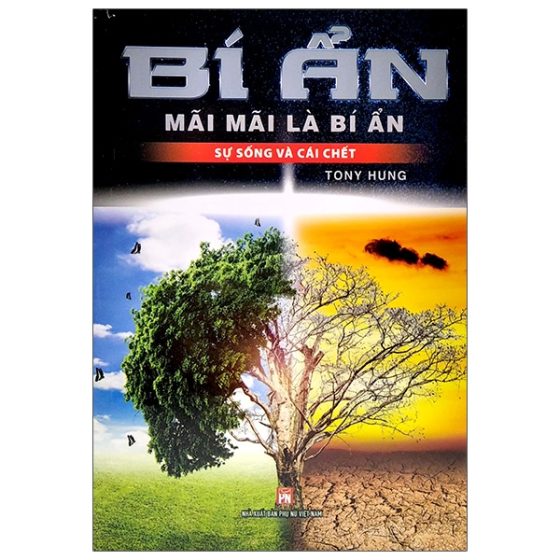 Bí Ẩn Mãi Mãi Là Bí Ẩn - Sự Sống Và Cái Chết PDF