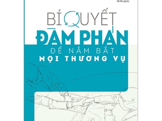 Bí Quyết Đàm Phán Để Nắm Bắt Mọi Thương Vụ PDF