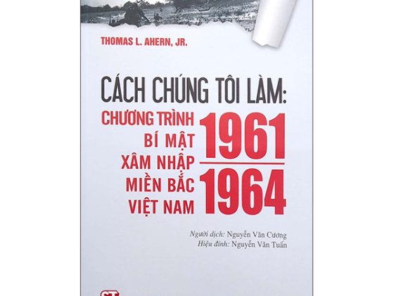Cách Chúng Tôi Làm: Chương Trình Bí Mật Xâm Nhập Miền Bắc Việt Nam 1961 - 1964 PDF