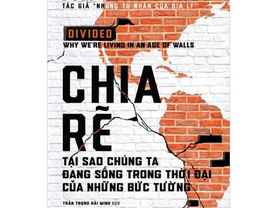 Chia Rẽ - Tại Sao Chúng Ta Đang Sống Trong Thời Đại Của Những Bức Tường PDF
