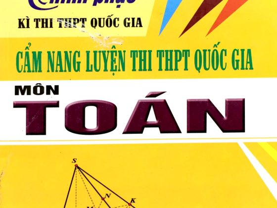 Chinh Phục Kì Thi THPT Quốc Gia - Cẩm Nang Luyện Thi THPT Quốc Gia Toán PDF