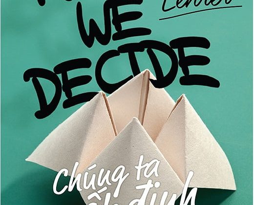 Chúng Ta Quyết Định Như Thế Nào (Tái Bản 2018) PDF