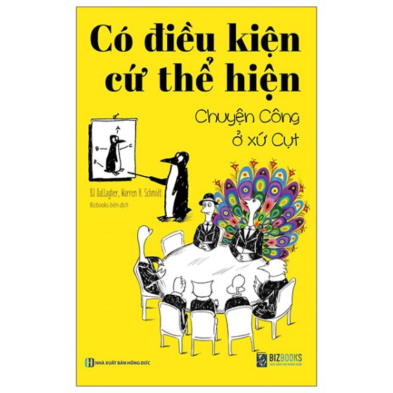 Có Điều Kiện Cứ Thể Hiện: Chuyện Công Ở Xứ Cụt PDF