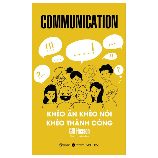 Communication - Khéo Ăn Khéo Nói Khéo Thành Công PDF Communication - Khéo Ăn Khéo Nói Khéo Thành Công PDF