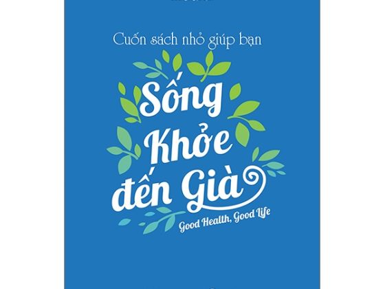 Cuốn Sách Nhỏ Giúp Bạn Sống Khỏe Đến Già PDF