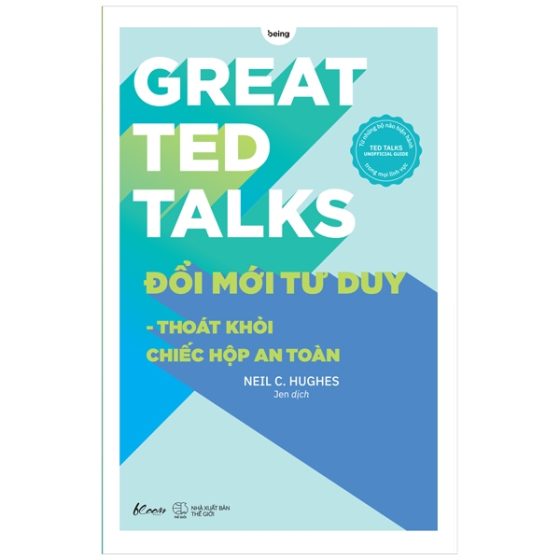 Great Ted Talks: Đổi Mới Tư Duy - Thoát Khỏi Chiếc Hộp An Toàn PDF