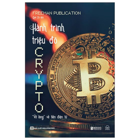 Hành Trình Triệu Đô Crypto: "Vỡ Lòng: Về Tiền Điện Tử PDF