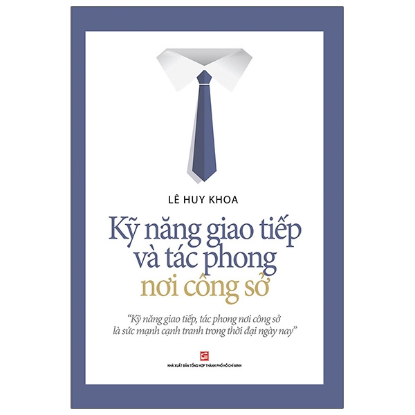 Kỹ Năng Giao Tiếp Và Tác Phong Nơi Công Sở PDF Kỹ Năng Giao Tiếp Và Tác Phong Nơi Công Sở PDF