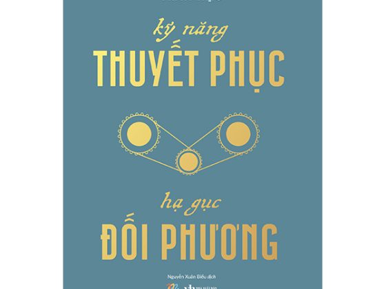 Kỹ Năng Thuyết Phục - Hạ Gục Đối Phương PDF