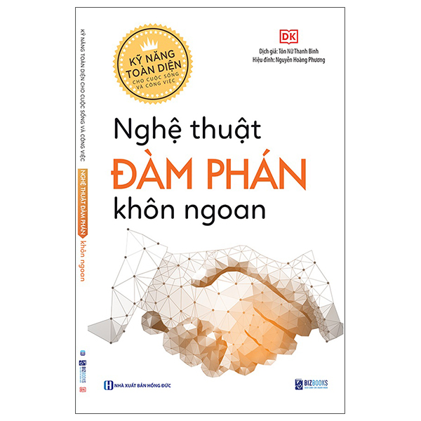Kỹ Năng Toàn Diện Cho Cuộc Sống Và Công Việc - Nghệ Thuật Đàm Phán Khôn Ngoan PDF Kỹ Năng Toàn Diện Cho Cuộc Sống Và Công Việc - Nghệ Thuật Đàm Phán Khôn Ngoan PDF