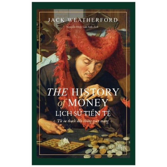 Lịch Sử Tiền Tệ - The History Of Money PDF