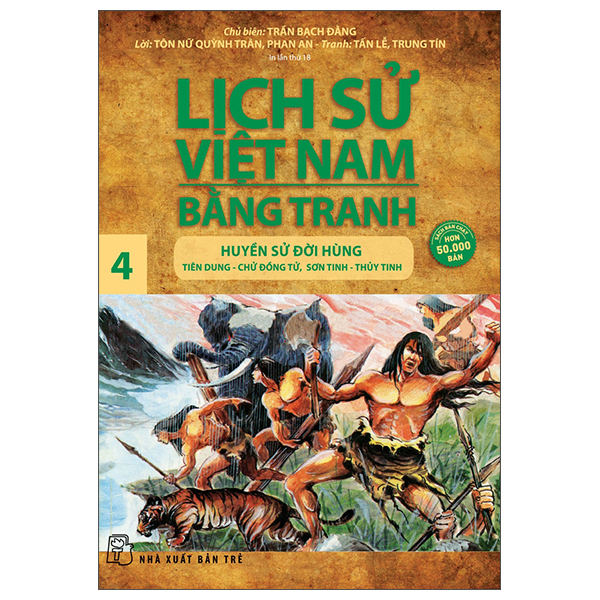 Lịch Sử Việt Nam Bằng Tranh 04: Huyền Sử Đời Hùng PDF Lịch Sử Việt Nam Bằng Tranh 04: Huyền Sử Đời Hùng PDF