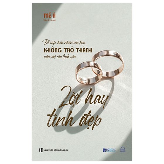 Lời Hay Tình Đẹp - Để Cuộc Hôn Nhân Của Bạn Không Trở Thành Nấm Mồ Của Tình Yêu PDF