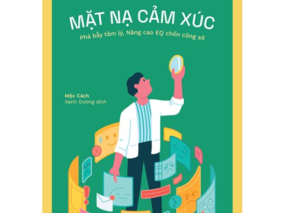 Mặt Nạ Cảm Xúc - Phá Bẫy Tâm Lý, Nâng Cao EQ Chốn Công Sở PDF