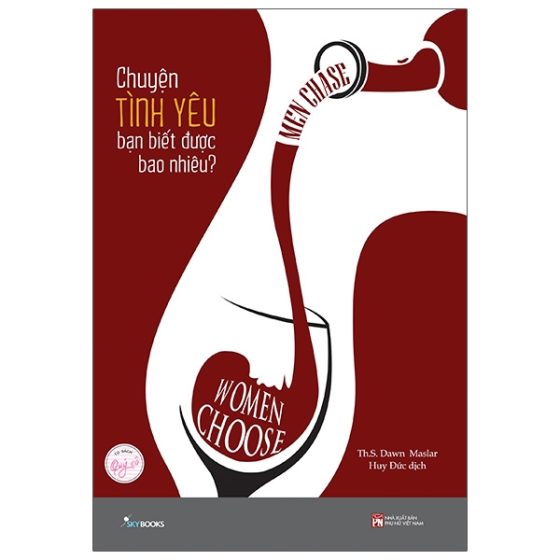 Men Chase Women Choose - Chuyện Tình Yêu Bạn Biết Được Bao Nhiêu? PDF