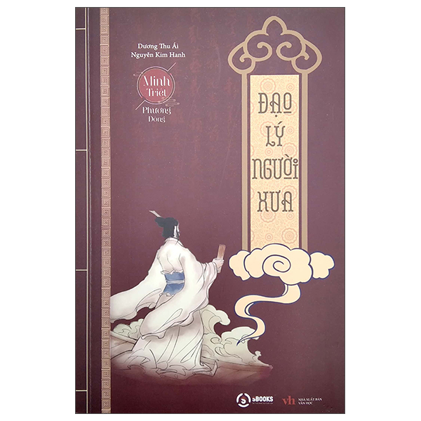 Minh Triết Phương Đông - Đạo Lý Người Xưa PDF Minh Triết Phương Đông - Đạo Lý Người Xưa PDF